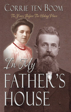 In My Father's House by Corrie ten Boom