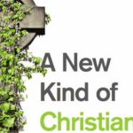 Brian McLaren’s New Book, A New Kind of Christianity – Assaulting Truth with a Vengeance
