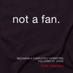 Letter to the Editor: Concerns About Meditation/Visualization Language in Kyle Idleman’s Not a Fan “Bible Study”
