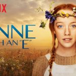 Letter to Editor: Caution to Parents: Anne of Green Gables—”Anne With An “E”—Pushes LGBT Agenda