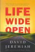 Life Wide Open by David Jeremiah