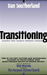 Transitioning by Dan Southerland